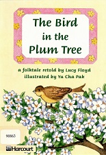 HARCOURT Leveled Readers Grade 1 On Level - The Bird in the Plum Tree