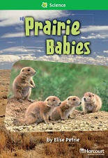 HARCOURT Leveled Readers Grade 2 Above-level - Prairie Babies