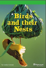 HARCOURT Leveled Readers Grade 3 Above-level - Birds and Their Nests HARCOURT Leveled Readers Grade 3 Above-level - Birds and Their Nests