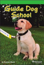 HARCOURT Leveled Readers Grade 3 Above-level - Guide Dog School HARCOURT Leveled Readers Grade 3 Above-level - Guide Dog School