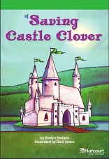 HARCOURT Leveled Readers Grade 3 Above-level - Saving Castle Clover