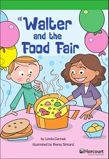 HARCOURT Leveled Readers Grade 3 Above-level - Walter and the Food Fair