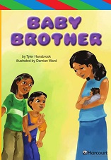 HARCOURT Leveled Readers Grade 3 ELL Level - Baby Brother HARCOURT Leveled Readers Grade 3 ELL Level - Baby Brother