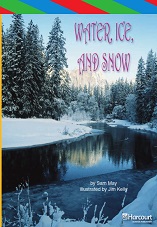 HARCOURT Leveled Readers Grade 3 ELL Level - Water Ice and Snow HARCOURT Leveled Readers Grade 3 ELL Level - Water Ice and Snow
