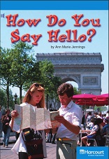HARCOURT Leveled Readers Grade 3 On Level - How Do You Say Hello HARCOURT Leveled Readers Grade 3 On Level - How Do You Say Hello