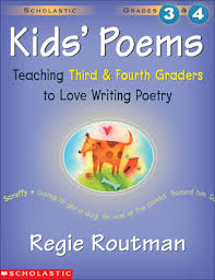 Kids Poems Teaching Third and Fourth Graders to Love Writing Poetry
