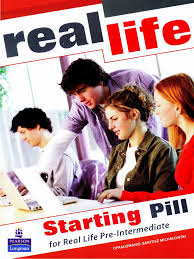 Real Life Pre-intermediate Starting Pill Real Life Pre-intermediate Starting Pill