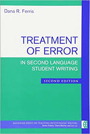 Treatment of Error in Second Language Student Writing 2nd Edition Treatment of Error in Second Language Student Writing 2nd Edition