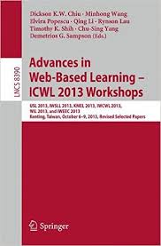 Advances in Web-Based Learning - ICWL 2013 Advances in Web-Based Learning - ICWL 2013