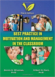Best Practice in Motivation and Management in the Classroom 3th Edition Best Practice in Motivation and Management in the Classroom 3th Edition