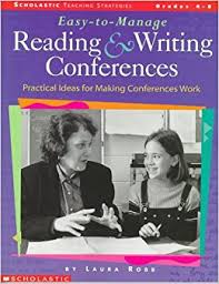Scholastic Easy to Manage Reading and Writing Conferences Scholastic Easy to Manage Reading and Writing Conferences