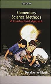 Elementary Science Methods A Constructivist Approach 5th Edition Elementary Science Methods A Constructivist Approach 5th Edition