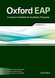 OXFORD EAP A course in English for Academic Purposes Advanced C1 DVD-ROM OXFORD EAP A course in English for Academic Purposes Advanced C1 DVD-ROM