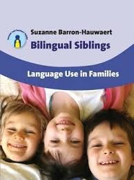 Bilingual Siblings Language Use in Families Bilingual Siblings Language Use in Families
