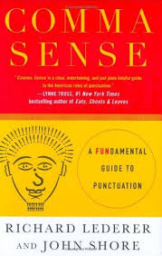 Comma Sense A Fun Damental Guide to Punctuation Comma Sense A Fun Damental Guide to Punctuation