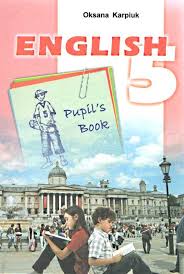 English 5 Pupils Book by Oksana Karpiuk English 5 Pupils Book by Oksana Karpiuk