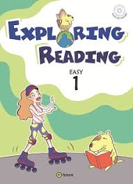 Exploring Reading Easy 1 Students Book Exploring Reading Easy 1 Students Book