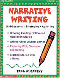 Scholastic Narrative Writing Grades 4-8 by Tara McCarthy Scholastic Narrative Writing Grades 4-8 by Tara McCarthy