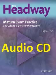 New Headway Matura Exam Practice Higher Level Audio CDs New Headway Matura Exam Practice Higher Level Audio CDs