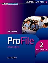 OXFORD ProFile 2 Intermediate Students Book OXFORD ProFile 2 Intermediate Students Book
