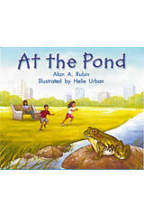 Literacy by Design Leveled Readers Kindergarten - At the Pond Literacy by Design Leveled Readers Kindergarten - At the Pond