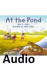 Literacy by Design Leveled Readers Kindergarten - At the Pond Audio Literacy by Design Leveled Readers Kindergarten - At the Pond Audio