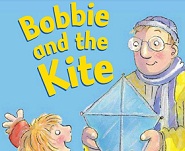 Literacy by Design Leveled Readers Kindergarten - Bobby and the Kite Literacy by Design Leveled Readers Kindergarten - Bobby and the Kite