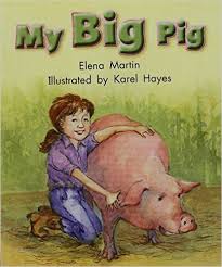 Literacy by Design Leveled Readers Kindergarten - My Big Pig Literacy by Design Leveled Readers Kindergarten - My Big Pig