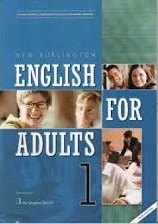 New Burlington English for Adults 1 New Burlington English for Adults 1