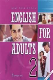 New Burlington English for Adults 2 New Burlington English for Adults 2