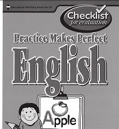 Practice Makes Perfect - English K1 Checklist for Evaluation Practice Makes Perfect - English K1 Checklist for Evaluation