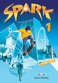 Spark 1 Teachers Book Spark 1 Teachers Book