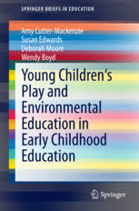 Young Childrens Play and Environmental Education in Early Childhood Education Young Childrens Play and Environmental Education in Early Childhood Education