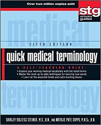 Quick Medical Terminology A Self Teaching Guide 5th Edition Quick Medical Terminology A Self Teaching Guide 5th Edition