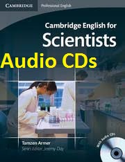 Cambridge English for Scientists Audio CDs Cambridge English for Scientists Audio CDs