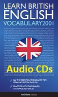 Learn British English Vocabulary 2001 Audio CDs Learn British English Vocabulary 2001 Audio CDs