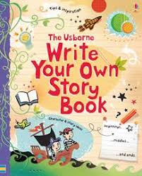 Usborne Write Your Own Story Book Usborne Write Your Own Story Book