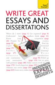 Write Great Essays and Dissertations by Hazel Hutchinson - Teach Yourself General Write Great Essays and Dissertations by Hazel Hutchinson - Teach Yourself General