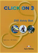 Click On 3 DVD Activity Book Click On 3 DVD Activity Book
