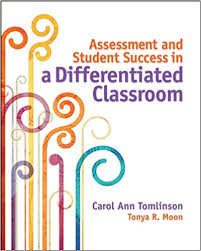 Assessment and Student Success in a Differentiated Classroom Assessment and Student Success in a Differentiated Classroom