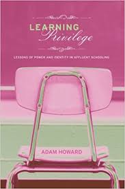 Learning Privilege Lessons of Power and Identity in Affluent Schooling Learning Privilege Lessons of Power and Identity in Affluent Schooling
