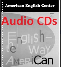 American English Center - English The Way American Level 3 Audio CDs American English Center - English The Way American Level 3 Audio CDs