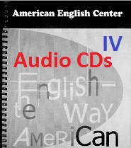 American English Center - English The Way American Level 4 Audio CDs American English Center - English The Way American Level 4 Audio CDs