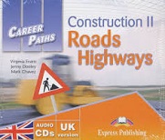 Career Paths Construction II Roads and Highways Audio CDs Career Paths Construction II Roads and Highways Audio CDs