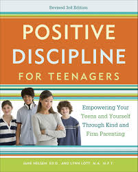 Positive Discipline for Teenagers Revised 3rd Edition Positive Discipline for Teenagers Revised 3rd Edition
