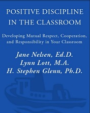Positive Discipline in the Classroom Revised 3rd Edition Positive Discipline in the Classroom Revised 3rd Edition