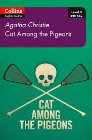 Collins English Readers Level B2 - Cat Among the Pigeons by Agatha Christie