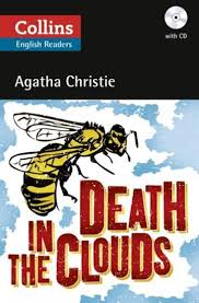 Collins English Readers Level B2 - Death in the Clouds by Agatha Christie Collins English Readers Level B2 - Death in the Clouds by Agatha Christie