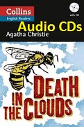 Collins English Readers Level B2 - Death in the Clouds Audio by Agatha Christie Collins English Readers Level B2 - Death in the Clouds Audio by Agatha Christie