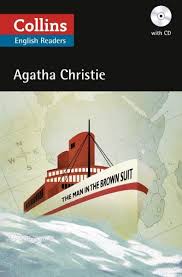 Collins English Readers Level B2 - The Man in the Brown Suit by Agatha Christie Collins English Readers Level B2 - The Man in the Brown Suit by Agatha Christie